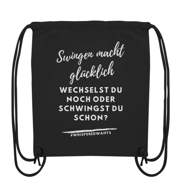 Organic Gym-Bag von #whisperedwants mit dem Spruch "Swingen macht glücklich"