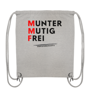 #WhisperedWants Organic Gym-Bag mit dem Motto "MMF Munter Mutig Frei"