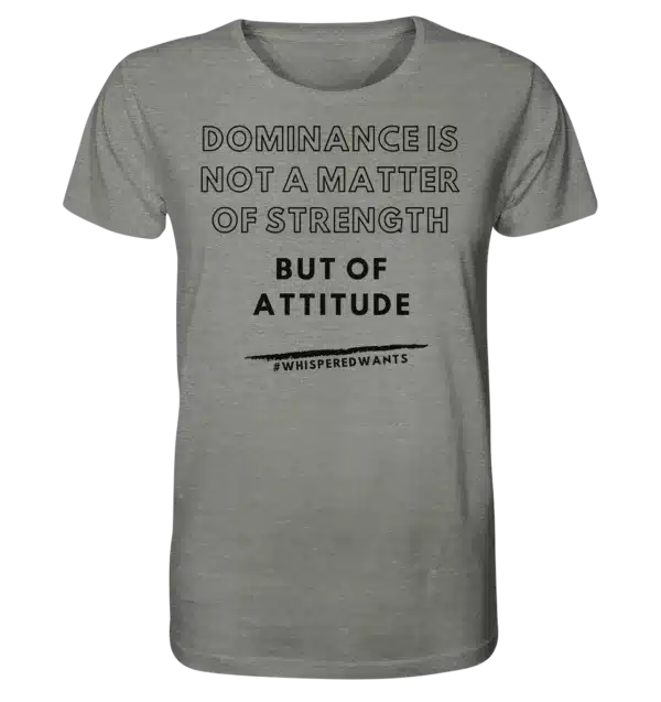 DOMINANCE IS ATTITUDE - Organic Cotton Shirt | #WhisperedWants | 100% Organic Cotton | Sustainable & Stylish – Bild 6