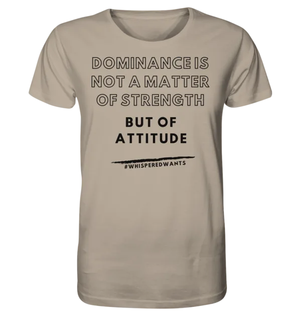 DOMINANCE IS ATTITUDE - Organic Cotton Shirt | #WhisperedWants | 100% Organic Cotton | Sustainable & Stylish – Bild 3