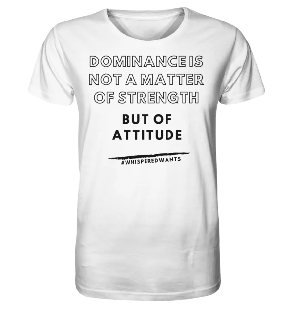 DOMINANCE IS ATTITUDE - Organic Cotton Shirt | #WhisperedWants | 100% Organic Cotton | Sustainable & Stylish – Bild 11