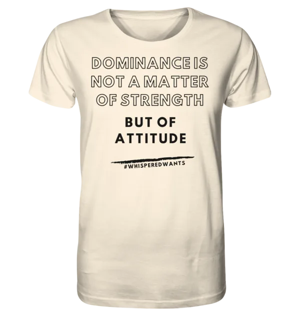 DOMINANCE IS ATTITUDE - Organic Cotton Shirt | #WhisperedWants | 100% Organic Cotton | Sustainable & Stylish – Bild 7